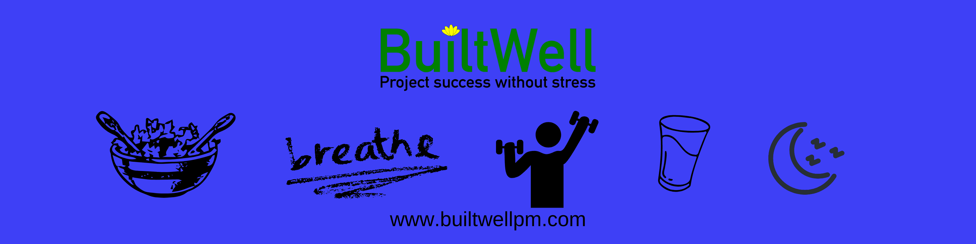 Why your wellbeing is essential for project success